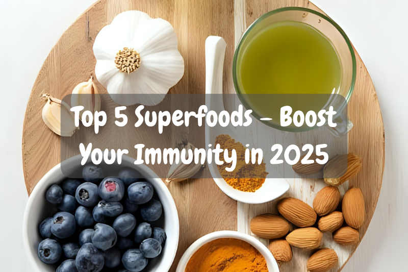 Healthy superfoods including turmeric, green tea, garlic, and berries for strong immunity in 2025